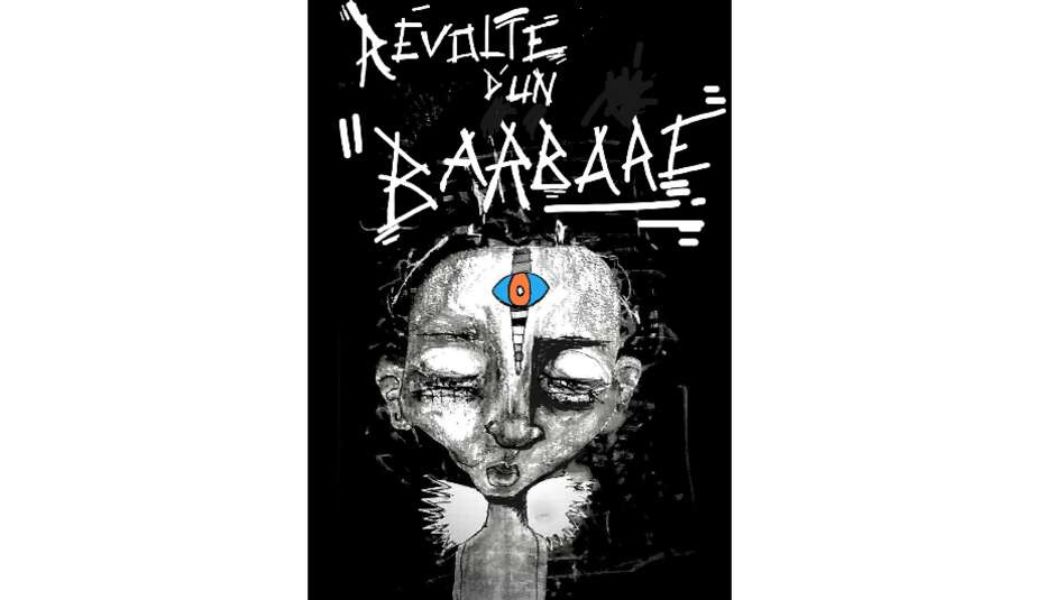 RÉVOLTE D’UN BARBARE